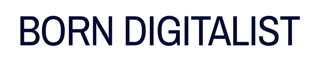 Born Digitalist